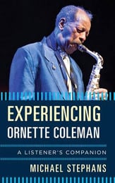 Experiencing Ornette Coleman book cover